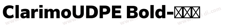 ClarimoUDPE Bold字体转换